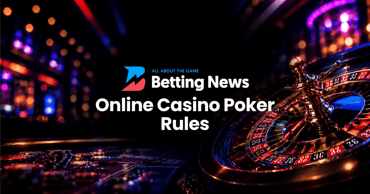 Online Casino Poker Rules